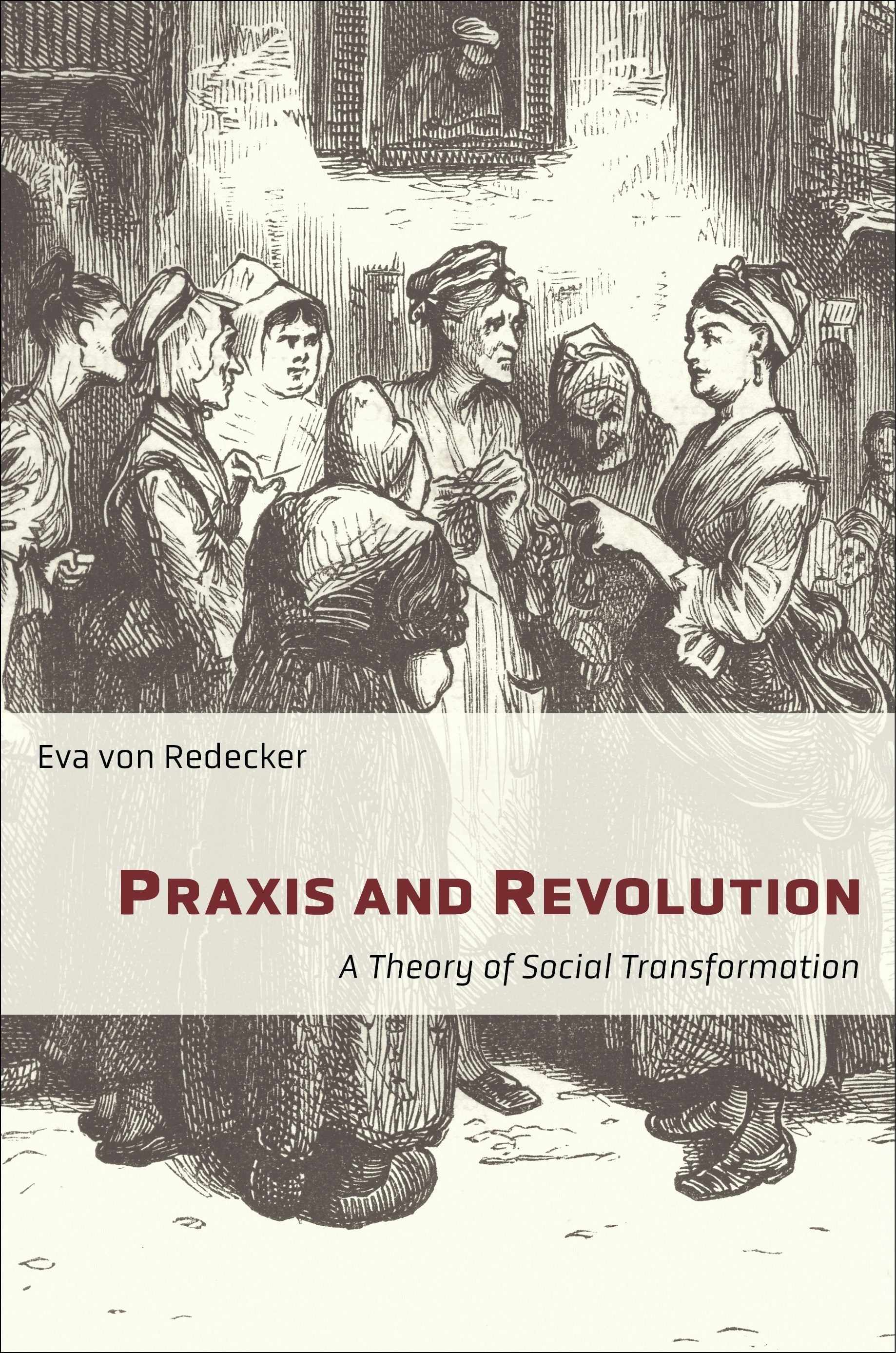 Book cover image for Praxis and Revolution ISBN: 9780231198233